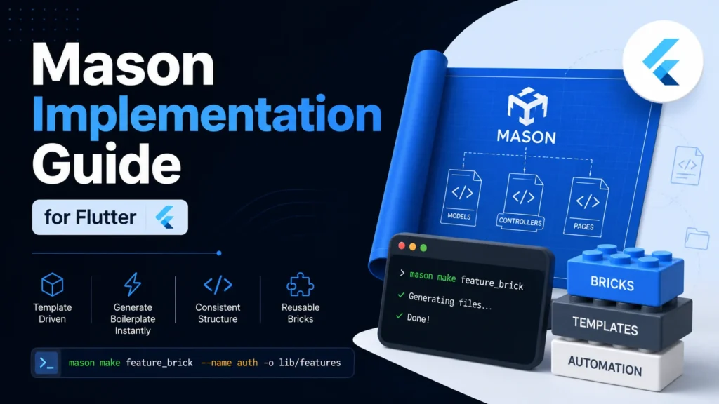 Mason Implementation Guide for Flutter